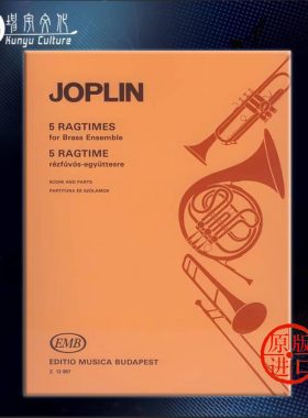乔普林 5首雷格泰姆音乐 铜管乐器 总分谱 布达佩斯原版乐谱 Ragtimes for brass ensemble score and parts Brass Band Z12857