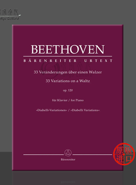 贝多芬 33首变奏曲op 120 迪亚贝利 钢琴独奏 德国骑熊士原版乐谱书 Beethoven Variations for Piano Diabelli Variations BA9657