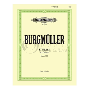 布格缪勒12首辉煌和优雅的练习曲op105 钢琴独奏 彼得斯原版乐谱书 Burgmuller Brilliant and Melodious Studies EP3102