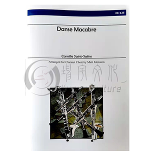 圣桑 骷髅之舞 单簧管合奏 总分谱 Alry原版乐谱书 Camille Saint Saens Danse Macabre for Clarinet Choir CC 125