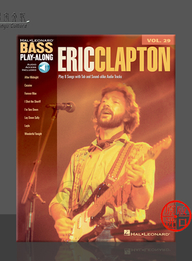 埃里克 克莱普顿 贝斯演奏带伴奏系列 29卷 海伦德乐谱书 ERIC CLAPTON Bass Play Along Volume 29 HL00701183
