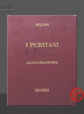 贝利尼 清教徒 声乐总谱 精装版/意大利语 里科尔迪原版乐谱书 Vincenzo BelliniI Puritani Vocal Score HL50018440