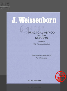 魏森博恩 巴松管实用教材 含50首练习曲 Carl Fischer 费舍尔原版乐谱书 Weissenborn Practical Method for Bassoon O2150