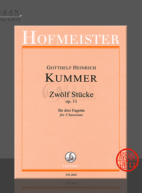 库默尔 十二首巴松管三重奏op11 总分谱 德国霍夫曼斯特 原版乐谱书 Kummer 12 Pieces for 3 Bassoons FH2062