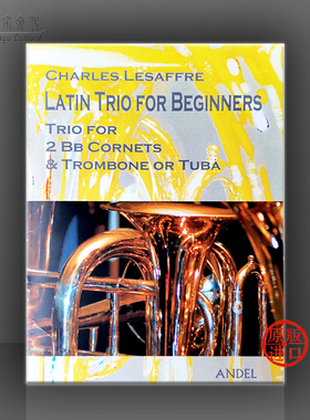 拉丁三重奏 勒萨弗尔 为初学者而作 室内乐重奏合奏 总分谱 售完下架 Andel原版乐谱书 Lesaffre Latin Trio for Beginners