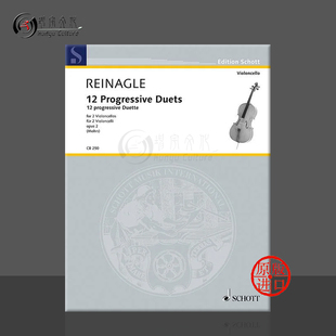 Progressive 12首进阶二重奏Op2 Joseph 雷纳格尔 Duets Cellos 德国朔特原版 两把大提琴 CB250 进口乐谱书 for Reinagle