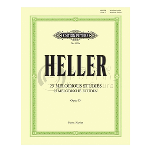 海勒 钢琴练习曲 25首 op45 独奏带指法 彼得斯原版乐谱书 Heller Melodious Studies for Piano EP3561A