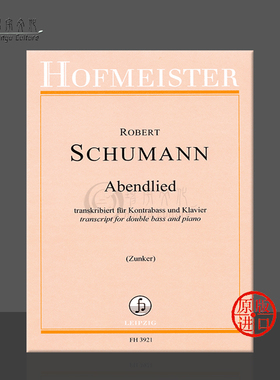 舒曼 晚歌Op85 低音提琴和钢琴 德国霍夫曼斯特 原版乐谱书 Schumann Abendlied for double bass and piano FH3921
