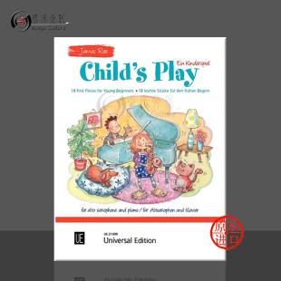 萨克斯和钢琴 雷伊 piano and 乐谱书 儿童游戏 alto Childs 维也纳UE原版 Rae Play saxophone UE21699 18首初级练习曲