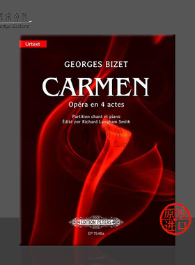 乔治比才 卡门 四幕歌剧 声乐总谱 钢琴缩谱 彼得斯原版乐谱书 Georges Bizet Carmen Opera-comique in 4 Acts EP7548a