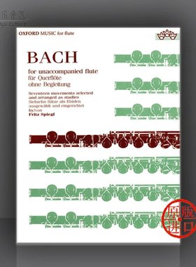 巴赫 无伴奏长笛 Oxford 牛津原版乐谱书 Bach for Unaccompanied Flute 9780193552845