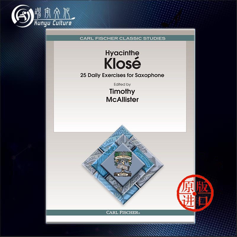 克洛斯 25首萨克斯日常练习曲 Carl Fischer费舍尔原版乐谱书 Hyacinthe Eleanore Klose Daily Exercises Saxophone O1718-封面