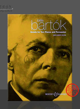 巴托克 奏鸣曲 双钢琴和打击乐器 打击乐器分谱 博浩原版乐谱书 Bela Bartok Sonata for2 Pianos and Percuss BH300007