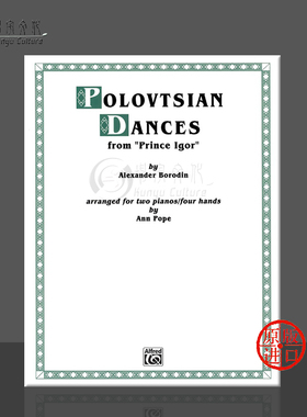 鲍罗丁 伊戈尔王子 鞑靼人舞曲 双钢琴四手联弹 Alfred原版乐谱书 Borodin Polovetsian Dances Piano Duo 00-PA02410