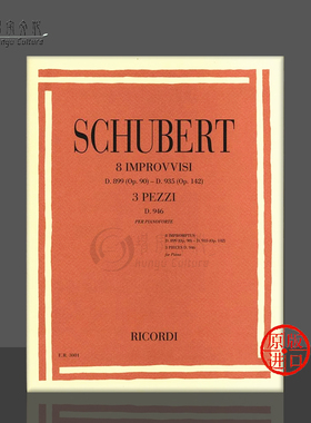 舒伯特八首即兴曲与三首小品 原版进口乐谱书 Ricordi 8 Impromptus D899 Op90 and D935 Op142 and 3 Pieces D946 HL50498767