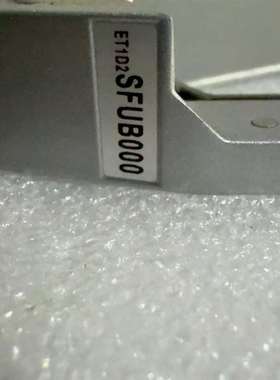 议价ET1D2SFUB000 交换网板 ，适用于S12适用