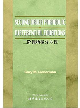 【正版】二阶抛物微分方程 G.M.Lieber