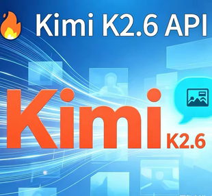 Kimi K2.6 API不限次不限时间Kimi K2.6