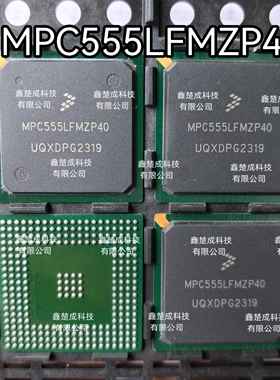 MPC555LFMZP40 / LFMVR40  汽车电脑板进口芯片 MPC555LF8MZP40