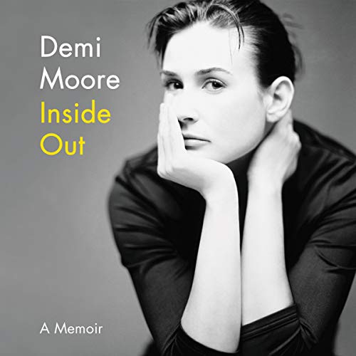 现货 黛米摩尔自传回忆录 Inside Out: A Memoir 英文原版 由内而外 人鬼情未了主演 女性回忆录故事