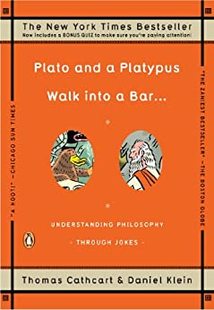 Plato Platypus 柏拉图和鸭嘴兽一起去酒吧 西方哲学 Walk 幽默哲学冷笑话 Bar丹尼尔·克莱恩作品 英文原版 into 现货 and