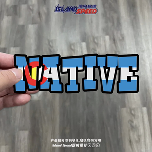 NATIVE文字设计汽车贴纸创意设计摩托车装 饰贴划痕遮盖贴花