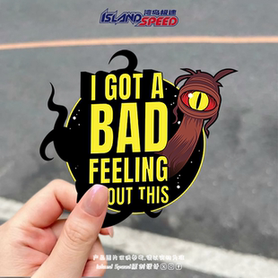 GOT ABOUT FEELING THIS字母设计汽车贴纸 BAD 星球大战贴画I