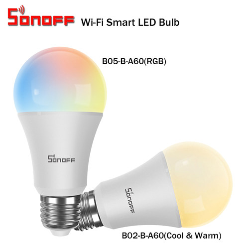 Sonoff B02 A60易微联WIFI智能LED球泡 APP远程控制调光调色灯泡
