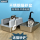 不锈钢猫砂盆加高加厚大号带盖子半封闭不粘底防外溅开放式 猫厕所