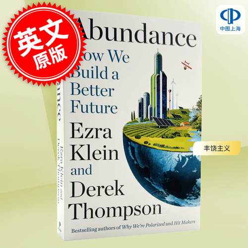 现货 丰饶主义 Ezra Klein Derek Thompson 英文原版 Abundance