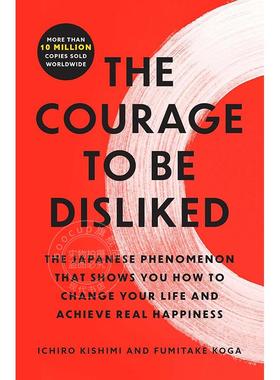 预售 被讨厌的勇气自我启发之父阿德勒的哲学课岸见一郎古贺史健 英文原版 The Courage to Be Disliked