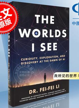 现货 我所见的世界 李飞飞 ImageNet 人工智能 英文原版 The Worlds I See