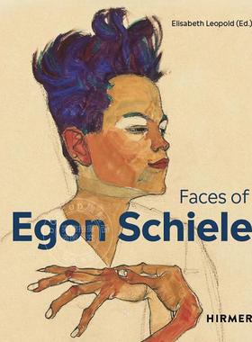 埃贡·席勒：自画像 The Faces of Egon Schiele: Self-portraits 艺术画册 英文原版  Hirmer Publishers