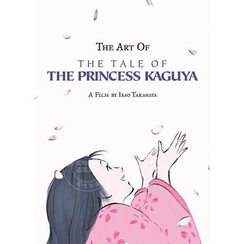 辉夜姬物语动画电影艺术设定集 Isao Takahata 英文原版 The Art of the Tale of the Princess Kaguya