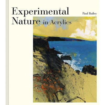 实验性丙烯酸：我们的自然景观 英文原版 艺术画册 Experimental Nature in Acrylics