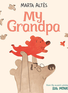 我的爷爷 儿童绘本故事书 英文原版 Marta Altes My Grandpa低幼亲子故事绘本亲子关系 平装 3-6岁