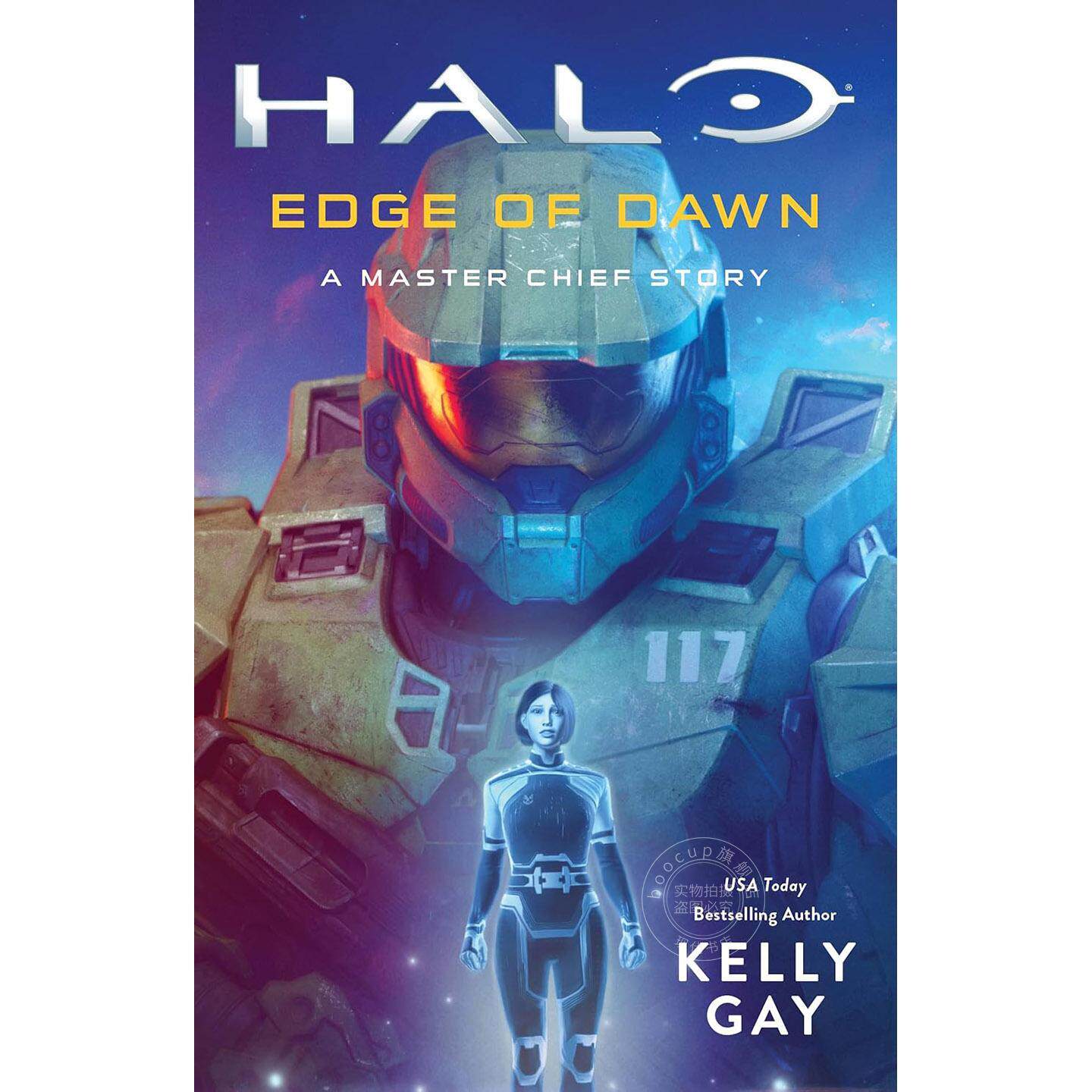 现货 光环:黎明边缘 士官长传奇 游戏周边科幻小说书 Kelly Gay 英文原版 Halo: Edge of Dawn
