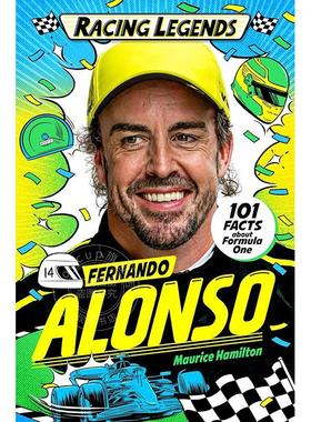 赛车传奇：费尔南多?阿隆索 Maurice Hamilton 儿童读物 英文原版 Racing Legends: Fernando Alonso 7-9岁
