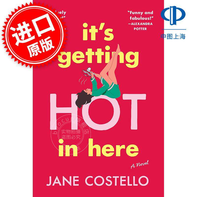 这里越来越热 Jane Costello 外国文学小说书 英文原版 It's Getting Hot in Here