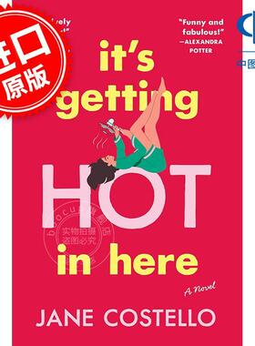 这里越来越热 Jane Costello 外国文学小说书 英文原版 It's Getting Hot in Here