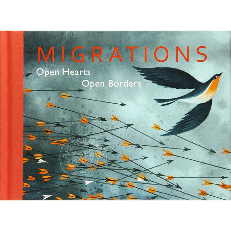 现货 移民:敞开心扉，开放边界 儿童绘本故事书 英文原版 Migrations: Open Hearts, Open Borders