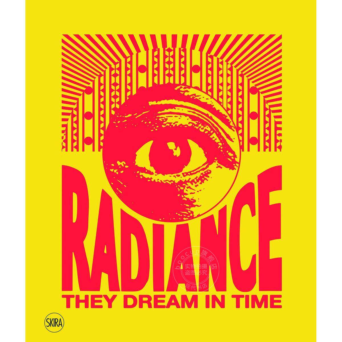 预售 光芒 英文原版 艺术摄影 Radiance They Dream in Time