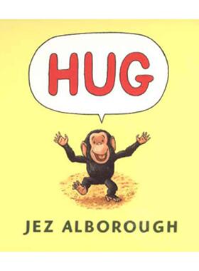 拥抱 儿童绘本故事书纸板书 Jez Alborough 英文原版 Hug 1-3岁