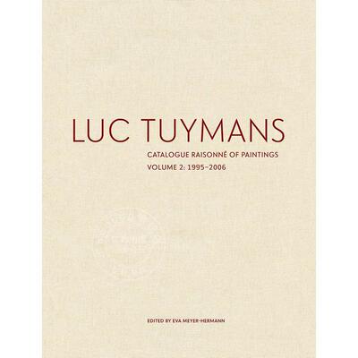 预售 卢克·图伊曼斯绘画目录全集 第2卷 1995-2006年 英文原版 艺术画册 Luc Tuymans Catalogue Raisonne of Paintings: Volume