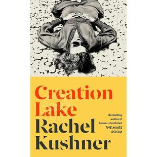 Creation 开明湖 英文原版 Kushner Lake Rachel