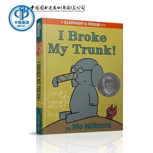 英文进口原版 An Elephant and Piggie Book: I Broke My Trun 美国进口 小猪小象系列 我的鼻子受伤了精装英语绘本