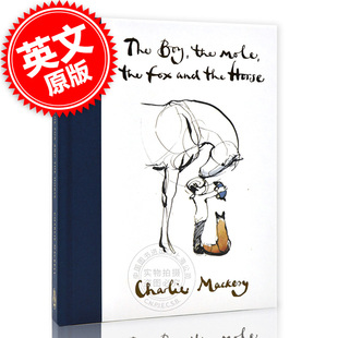 Mole 治愈绘本 爱与生命 男孩 The Boy 鼹鼠 and Fox 插画图书 预售 Horse 狐狸和马 英文原版