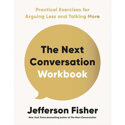 预售 下一次对话练习册 心理学 Jefferson Fisher 英文原版 The Next Conversation Workbook