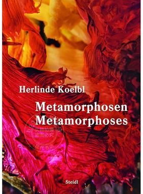 预售 赫琳德 科尔布尔 蜕变 艺术画册 英文原版 Herlinde Koelbl: Metamorphoses