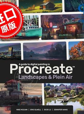 Procreate 数字绘画指南：风景与写生 3DTotal出版社 英文原版 A Guide to Digital Painting in Procreate: Landscapes & Plein A